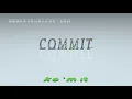 commit - pronunciation Examples in sentences and phrases