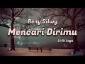 Download Lagu Mencari Dirimu - Reny Silwy (Lirik Lagu)