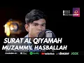 Download Lagu MUZAMMIL HASBALLAH || SURAT AL QIYAMAH