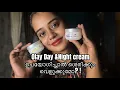 Olay Day Night Cream Honest Review in Malayalam it s me sonahh