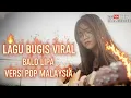 Download Lagu LAGU BUGIS VIRAL🎶 TERBARU 2025 (BALO LIPA ) DUET 🎎OKTOBER @KULASMUSICOFFICIAL