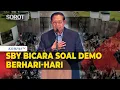 Download Lagu SBY Bicara soal Demo Berhari-hari: Kita Harus Jaga Dialog dan Kebersamaan