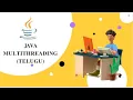 Java Multithreading in telugu