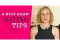 6 MUST KNOW DATING TIPS Kati Morton