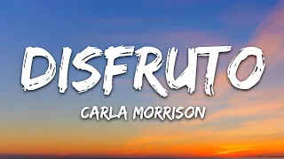 Carla Morrison - Disfruto (Letra/Lyrics)