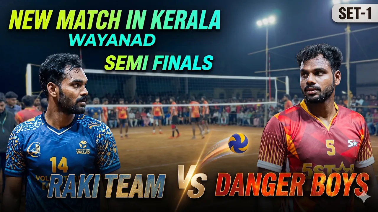 New Match | Danger Boys Vs Raki  Team Semi finals Set-1 | firevolleyball