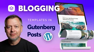 Part 3 WordPress Blogging Templates in Gutenberg Posts