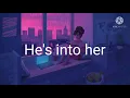 Lagu He's Into Her - Lyrics - BGYO