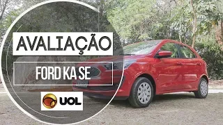 #AVALIAÇÃO: FORD KA SE 1.0 É VERSÃO ACESSÍVEL DE R$ 46 MIL, MAS VALE A PENA?
