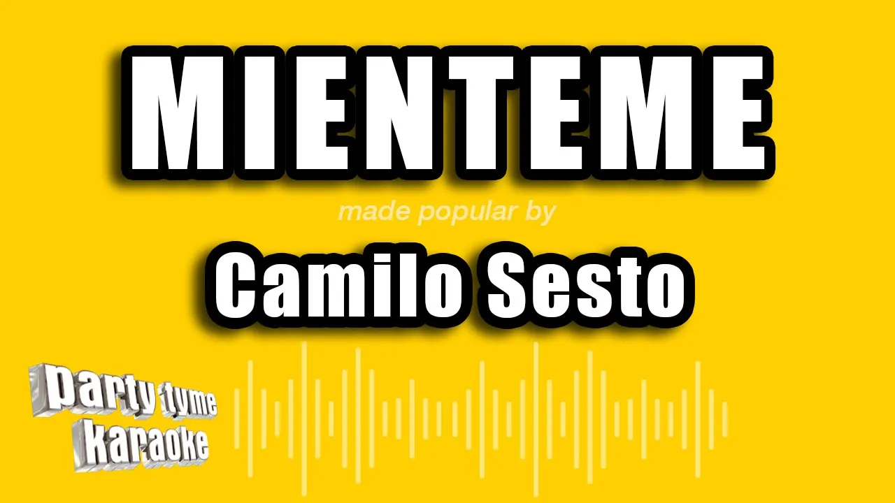 Camilo Sesto - Mienteme (Versión Karaoke)