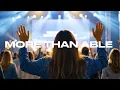 MORE THAN ABLE | Elevation worship ft Chandler Moore & Tiffany Hudson (live)