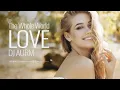 Download Lagu DJ AURM - The Whole World - Love (Emotional Romantic Music · Chill Vibes)