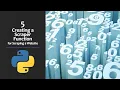 5 - Creating a Scraper Function for Scraping a Website using Python