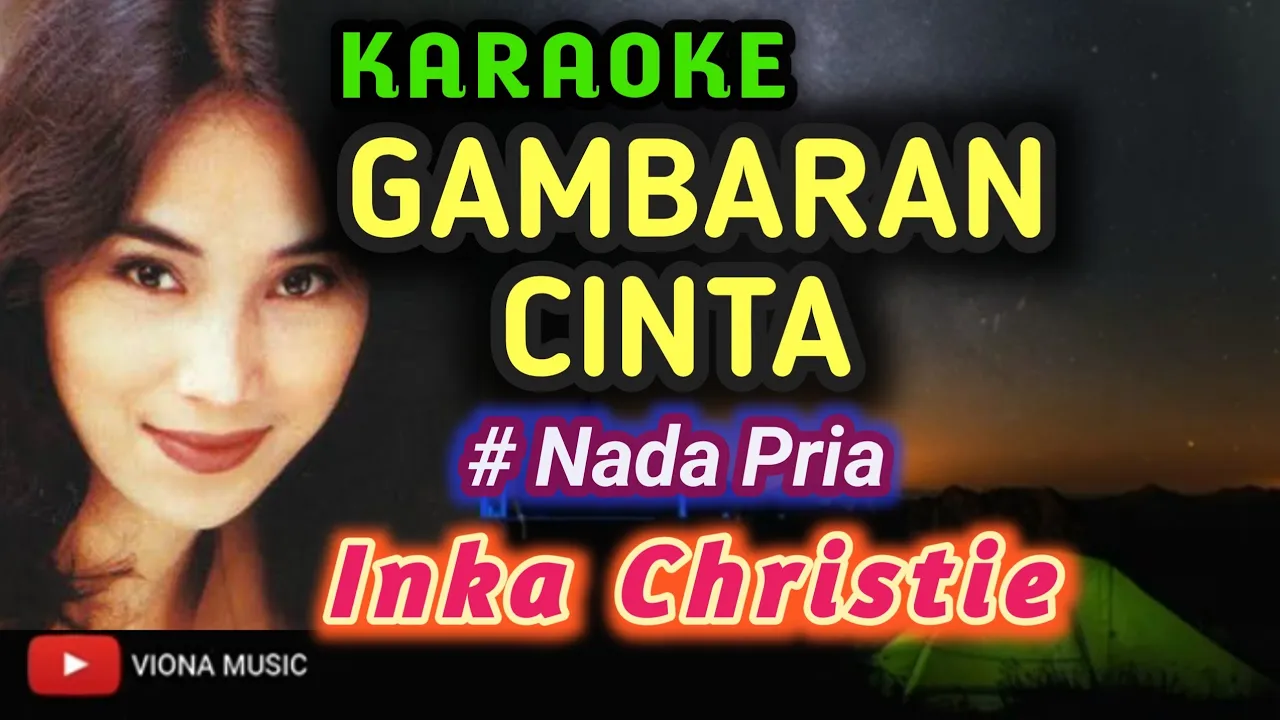 Karaoke Gambaran Cinta ( Nada Pria ) ||Inka Christie Karaoke Gambaran Cinta ( Nada Pria ) ||Inka Christie
