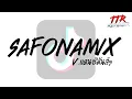 Lagu #กำลังฮิตในTikTok!!! ( Safonamix ) V.แดนซ์บัสเทรค TTR.REMIXER✨