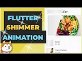 Shimmer Loading Animation UI Tutorial Flutter Package Spotlight