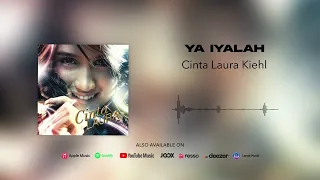 Download Cinta Laura Kiehl - Ya Iyalah (Official Audio) MP3