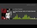 La Clika Podcast with Al Verde Episode #54