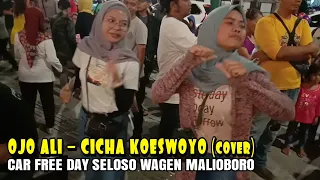 Download OJO LALI - Chicha Koeswoyo (Cover) - CFD Selowo Wagen Malioboro Yogyakarta MP3