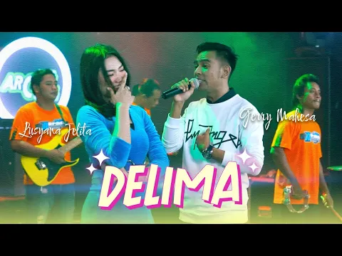 Download MP3 Delima - Gerry Mahesa Ft.Lusyana Jelita (Official live Music)