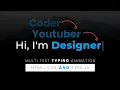 Multi Text Typing Animation using Html CSS And Type JS Coder Snap