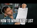 TOP 10 TIPS FOR WRITING THE PERFECT SET LIST