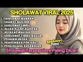 Download Lagu Sholawat Nabi Terbaru 2025 Paling Dahsyat || Full Album Memyentuh Hati || Penyembuh Penyakit