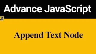 How to Append Text Node in JavaScript Hindi
