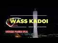 Lagu WASS KADOI - NOKEN PASSIM DUA [PNG MUSIC] 2022