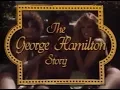 The George Hamilton Story