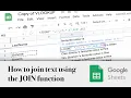 Google Sheets how to use the JOIN function to join text together with a delimiter like a space