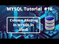 - Column Aliasing In MYSQL In Hindi MYSQL Tutorial For Beginners