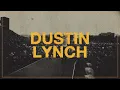 Dustin Lynch - Blue Lights (Official Lyric Video)