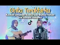 Download Lagu Kaulah jawaban doaku kau diutus Tuhan tuk temani hidupku (CINTA TERAKHIRKU) || yolandani cover