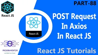88 How to Make a POST Request In AXIOS Axios React HTTP Post Request Axios React