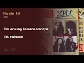 XPDC - Hentian Ini (Official Lyric Video)