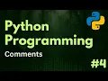 Comments Python Programming Ep 4