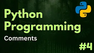 Comments Python Programming Ep 4