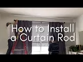HOW TO EASILY INSTALL A CURTAIN ROD USE ANCHORS