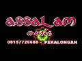 Download Lagu Assalam Musik pekalongan - Pilihanku - Nurhayati - -Surodadi Tegal