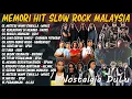 Lagu Koleksi Lagu Jiwang 80-90an Terbaik - Lagu Slow Rock Malaysia Ni Penuh Memori - Lagu Jiwang 90an