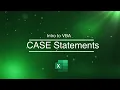VBA 7 - CASE Statements