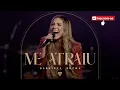 GABRIELA ROCHA  ME ATRAIU AO VIVO - GABRIELA ROCHA  ME ATRAIU AO VIVO