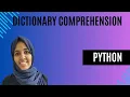 Python Tutorial For Beginners Dictionary Comprehension