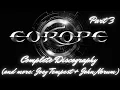 Lagu EUROPE 🎸 Complete Discography 🎸 (\u0026 More: Joey Tempest + John Norum) | Part 3