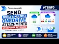 Send Single Multiple OneDrive Attachments with Power Automate Power Automate Tutorial