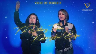 Download Ku Datang Tuhan - Kubersyukur Bapa | VOICE OF WORSHIP MP3