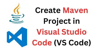 Create Maven Project in Visual Studio Code VS Code IDE