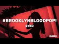 Download Lagu SyKo - #Brooklynbloodpop! (Lyrics)
