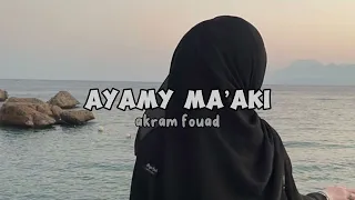 akram fouad ayamy ma aki slowed 